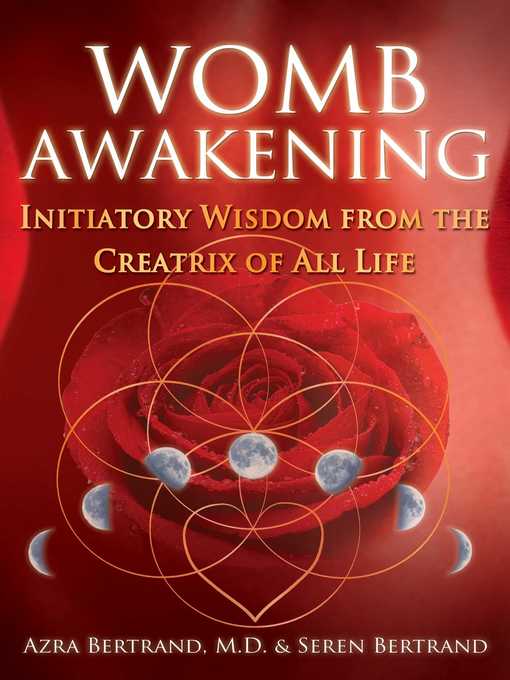 Title details for Womb Awakening by Azra Bertrand - Wait list